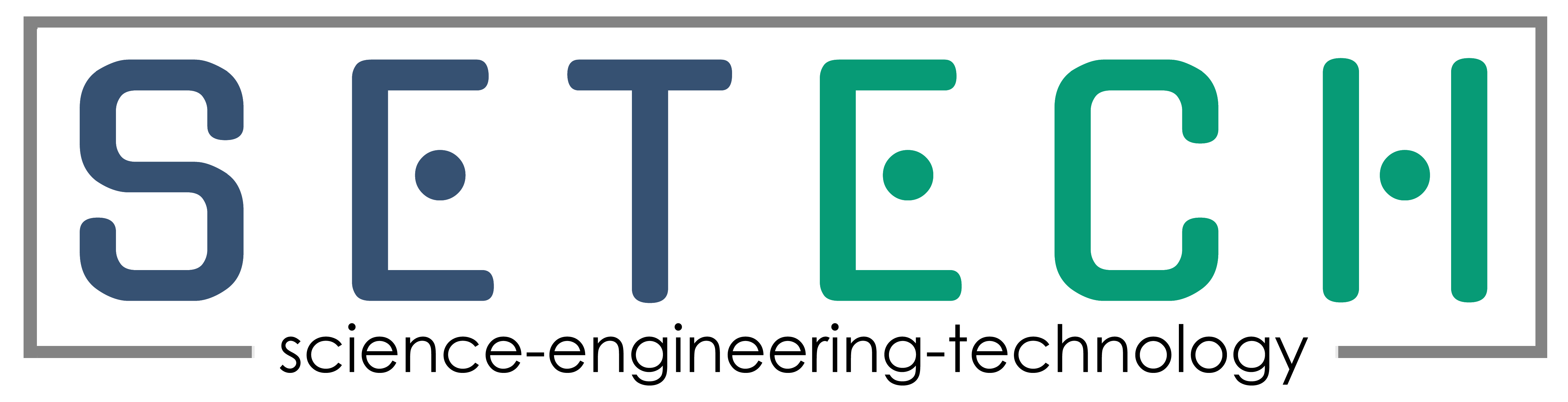 SETECH – Science Engineering Technology